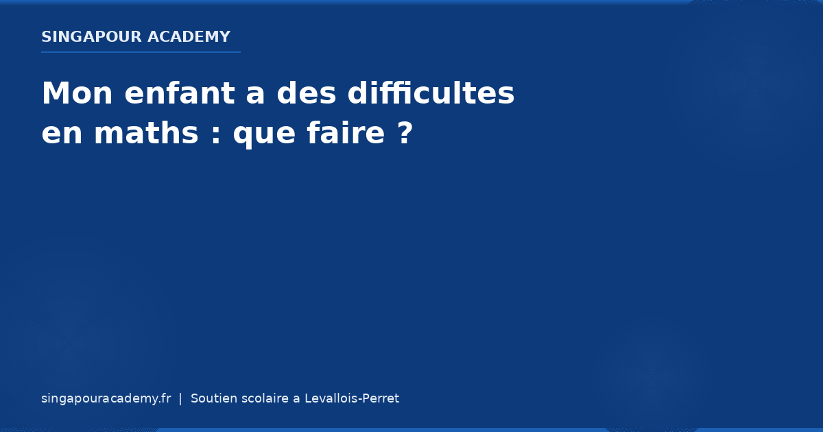 Difficultes Maths Enfant