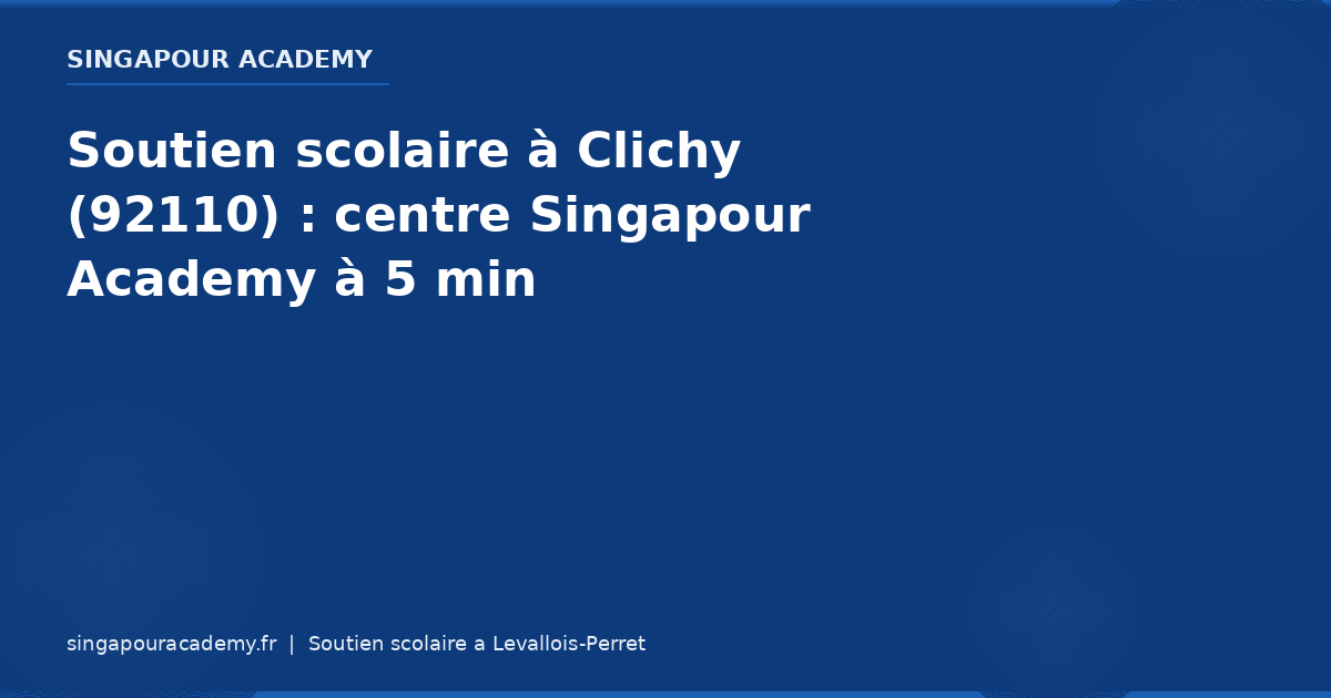 Soutien Scolaire Clichy